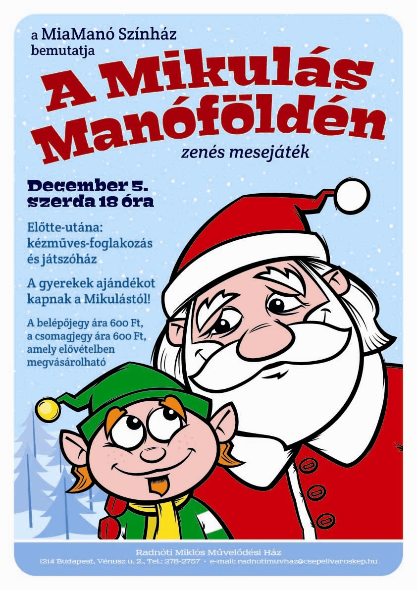 A Mikulás Manóföldén!